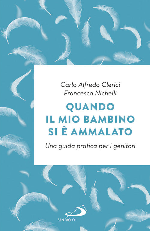 Cover of Quando il mio bambino si è ammalato. Una guida pratica per i genitori