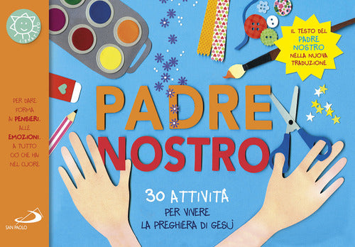 Cover of Padre nostro. 30 attività per vivere la preghiera di Gesù
