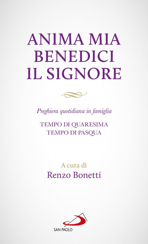 Cover of Anima mia benedici il Signore. Preghiera quotidiana in famiglia. Tempo di Quaresima. Tempo di Pasqua