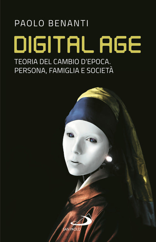 Cover of Digital age. Teoria del cambio d'epoca. Persona, famiglia e società
