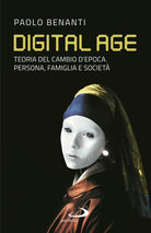 Cover of Digital age. Teoria del cambio d'epoca. Persona, famiglia e società