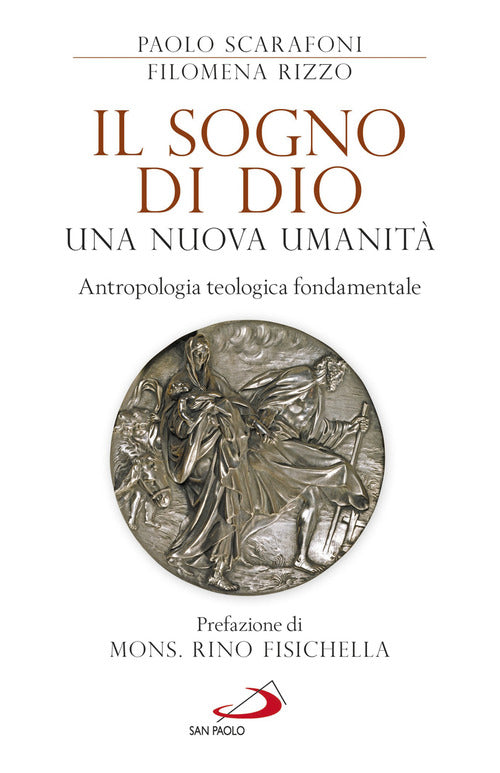Cover of sogno di Dio: una nuova umanità. Antropologia teologica fondamentale