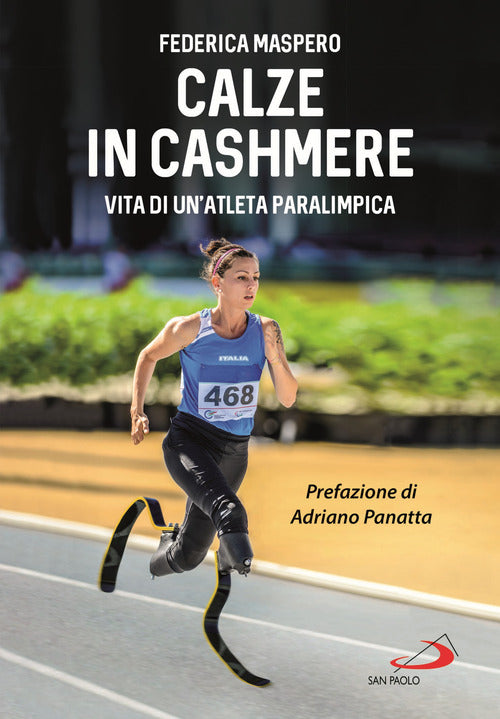 Cover of Calze in cashmere. Vita di un'atleta paralimpica