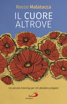Cover of cuore altrove. Un piccolo training per chi desidera pregare
