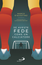 Cover of Se aveste fede come un calciatore