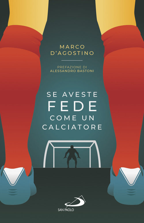 Cover of Se aveste fede come un calciatore