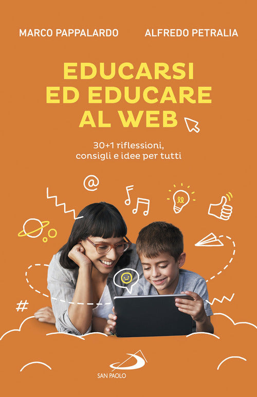 Cover of Educarsi ed educare al web. 30+1 riflessioni, consigli e idee per tutti