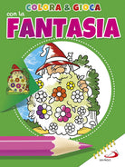 Cover of Colora & gioca con la fantasia