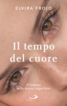 Cover of tempo del cuore. Il Galateo delle donne imperfette