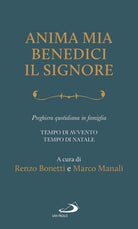 Cover of Anima mia, benedici il Signore. Preghiera quotidiana in famiglia. Tempo di Avvento. Tempo di Natale