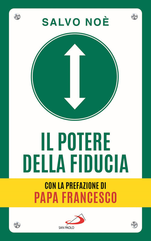 Cover of potere della fiducia. I 10 passi per sconfiggere le paure e sviluppare l'autostima
