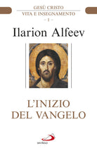 Cover of inizio del Vangelo. Gesù Cristo. Vita e insegnamento