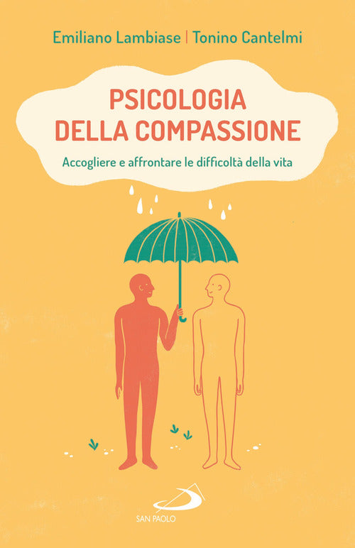 Cover of Psicologia della compassione. Accogliere e affrontare le difficoltà della vita