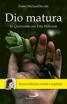 Cover of Dio matura. In quaresima con Etty Hillesum