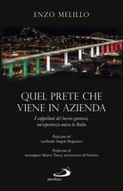 Cover of Quel prete che viene in azienda. I cappellani del lavoro genovesi, un'esperienza unica in Italia