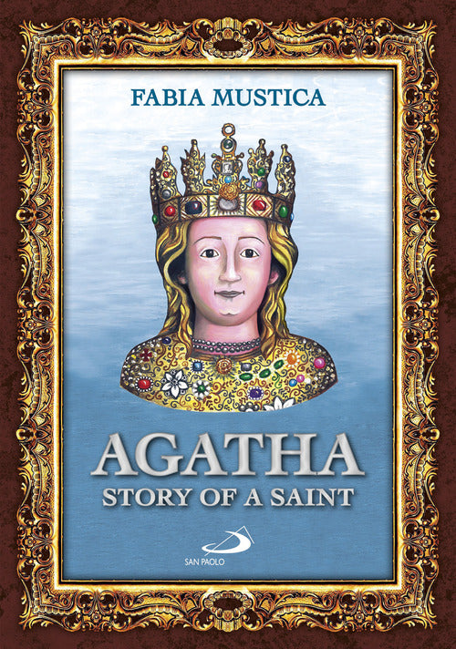 Cover of Agatha. Story of a Saint