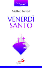 Cover of Venerdì Santo. La celebrazione della passione del Signore