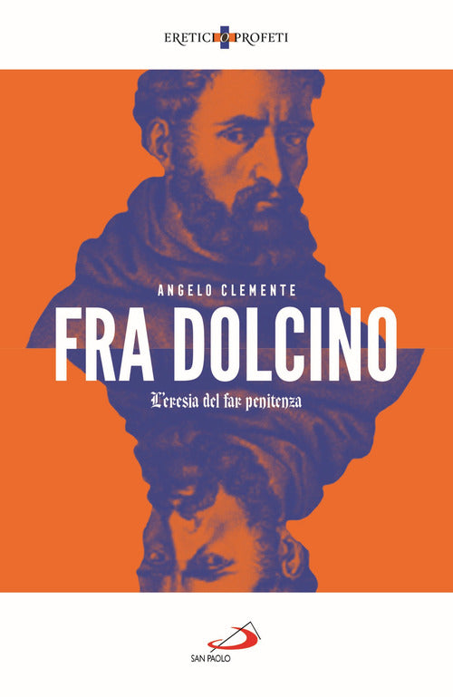 Cover of Fra Dolcino. L'eresia del far penitenza