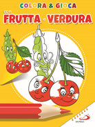 Cover of Colora e gioca con frutta e verdure