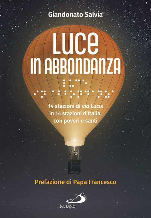 Cover of Luce in abbondanza. 14 stazioni di via Lucis in 14 stazioni d'Italia, con poveri e santi