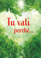 Cover of Tu vali perché... Un pensiero per te