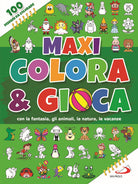 Cover of Maxi colora & gioca. Con la fantasia, gli animali, le vacanze, la natura