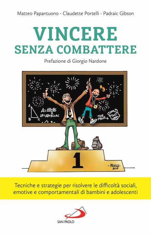 Cover of Vincere senza combattere. Tecniche e strategie per risolvere le difficoltà sociali, emotive e comportamentali di bambini e adolescenti