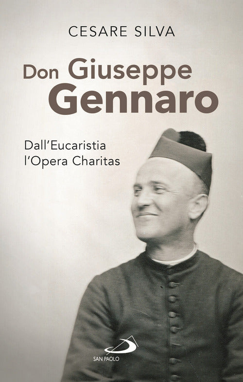 Cover of Don Giuseppe Gennaro. Dall'Eucaristia l'Opera Charitas