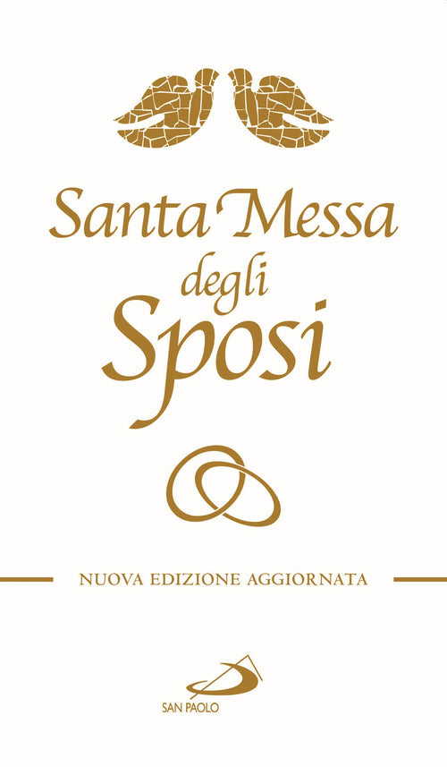 Cover of Santa messa degli sposi. Il nuovo rito del matrimonio con nuovo lezionario
