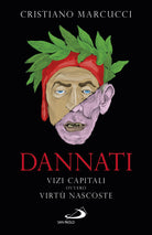 Cover of Dannati. Vizi capitali ovvero virtù nascoste