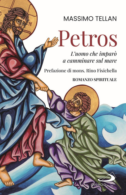 Cover of Petros. L'uomo che imparò a camminare sul mare