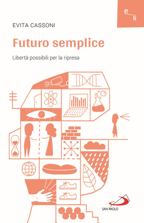 Cover of Futuro semplice. Libertà possibili per la ripresa