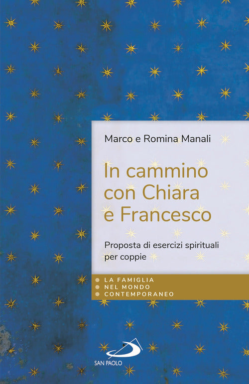 Cover of In cammino con Chiara e Francesco. Proposta di esercizi spirituali per coppie