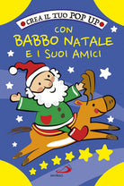 Cover of Crea il tuo pop up con Babbo Natale e i suoi amici