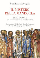 Cover of mistero della mandorla. I Padri della Chiesa e il cammino cristiano verso la santità