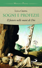 Cover of Sogni e profezie. Il futuro nelle mani di Dio