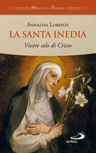 Cover of santa inedia. Vivere solo di Cristo