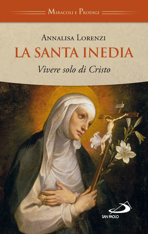 Cover of santa inedia. Vivere solo di Cristo