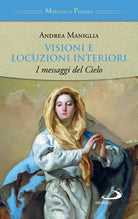 Cover of Visioni e locuzioni interiori. I messaggi del cielo