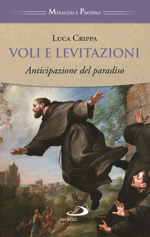 Cover of Voli e levitazioni. Anticipazioni del paradiso