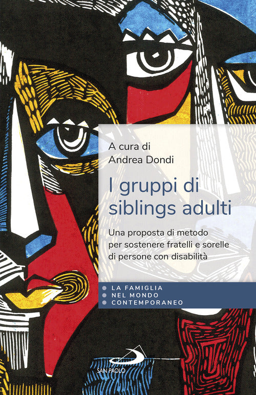 Cover of gruppi di siblings adulti. Una proposta di metodo per sostenere fratelli e sorelle di persone con disabilità