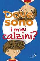 Cover of Dove sono i miei calzini?