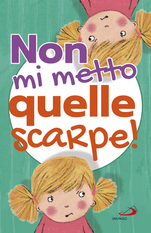 Cover of Non mi metto quelle scarpe!