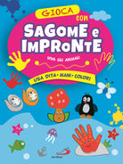 Cover of Gioca con le sagome e le impronte. Viva gli animali. Usa dita, mani, colori