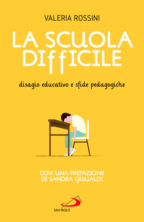 Cover of scuola difficile. Disagio educativo e sfide pedagogiche