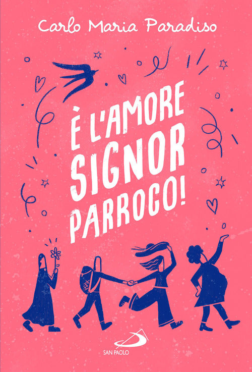 Cover of È l'amore, signor parroco!