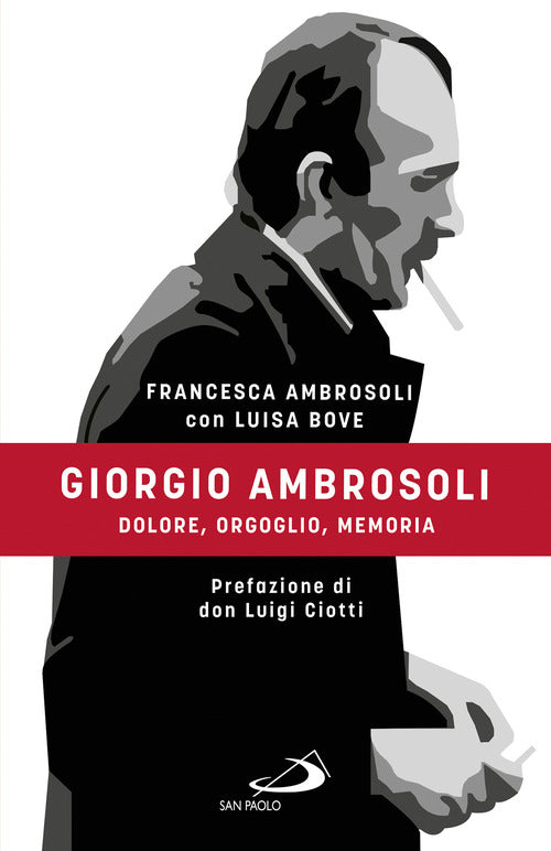 Cover of Giorgio Ambrosoli. Dolore, orgoglio, memoria