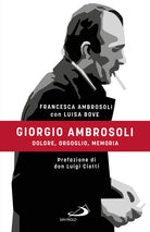 Cover of Giorgio Ambrosoli. Dolore, orgoglio, memoria