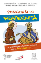 Cover of Percorsi di fraternità. Un sussidio per educare e animare con la Fratelli Tutti