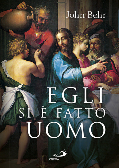 Cover of Egli si è fatto uomo. Meditazioni sull'antropologia cristiana in parole e immagini